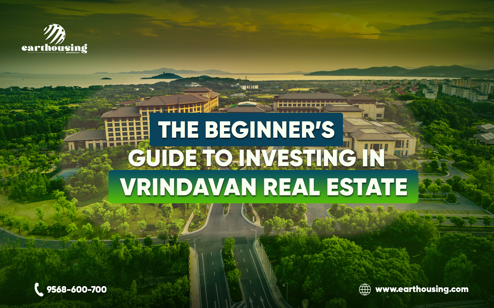 The Beginner’s Guide to Investing in Vrindavan Real Estate