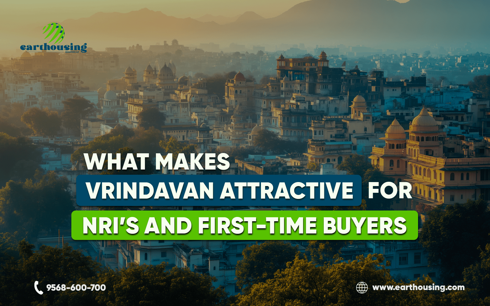 What Makes Vrindavan Attractive for NRIs and First-Time Buyers