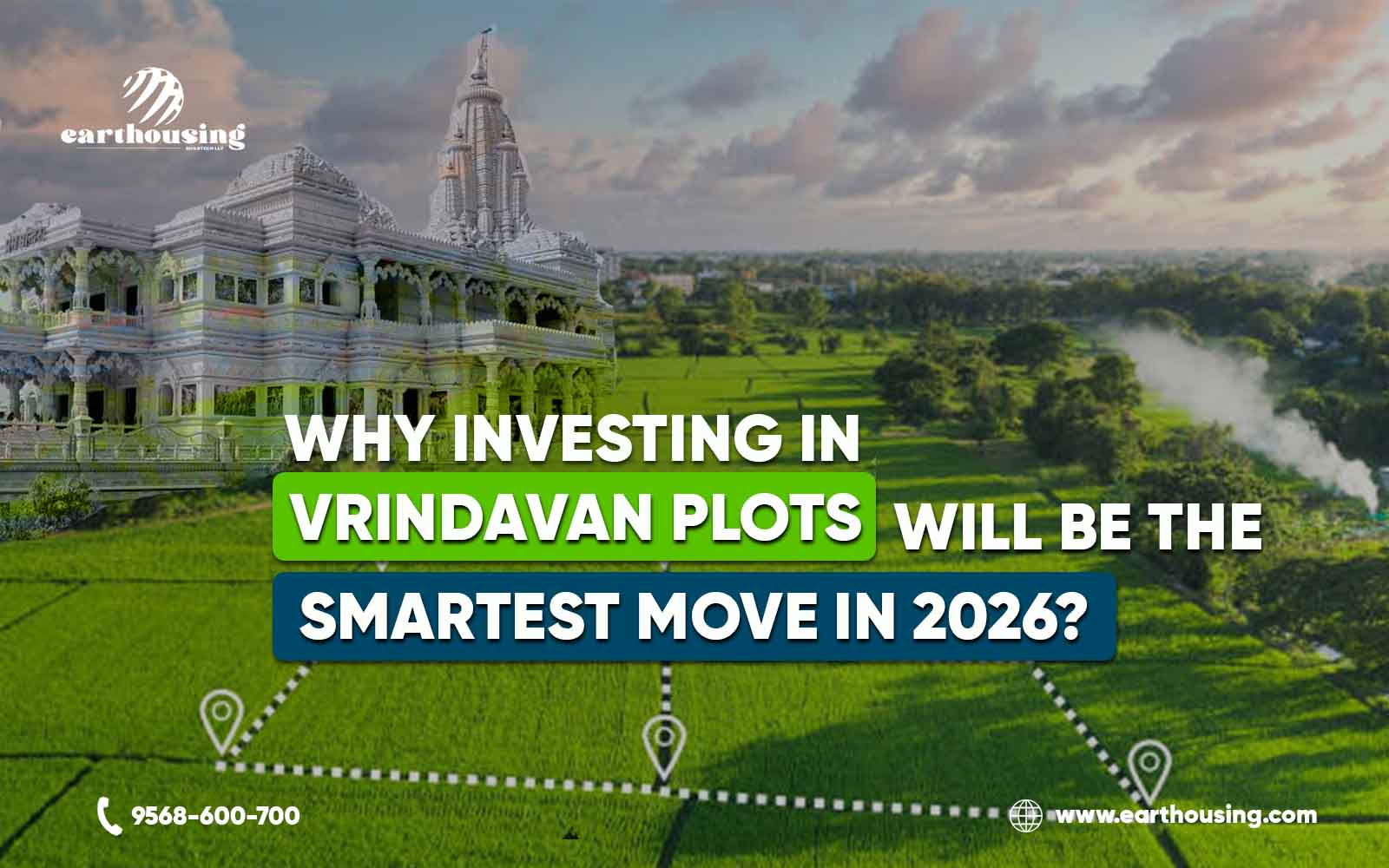 Why Investing in Vrindavan Plots will be the Smartest Move?