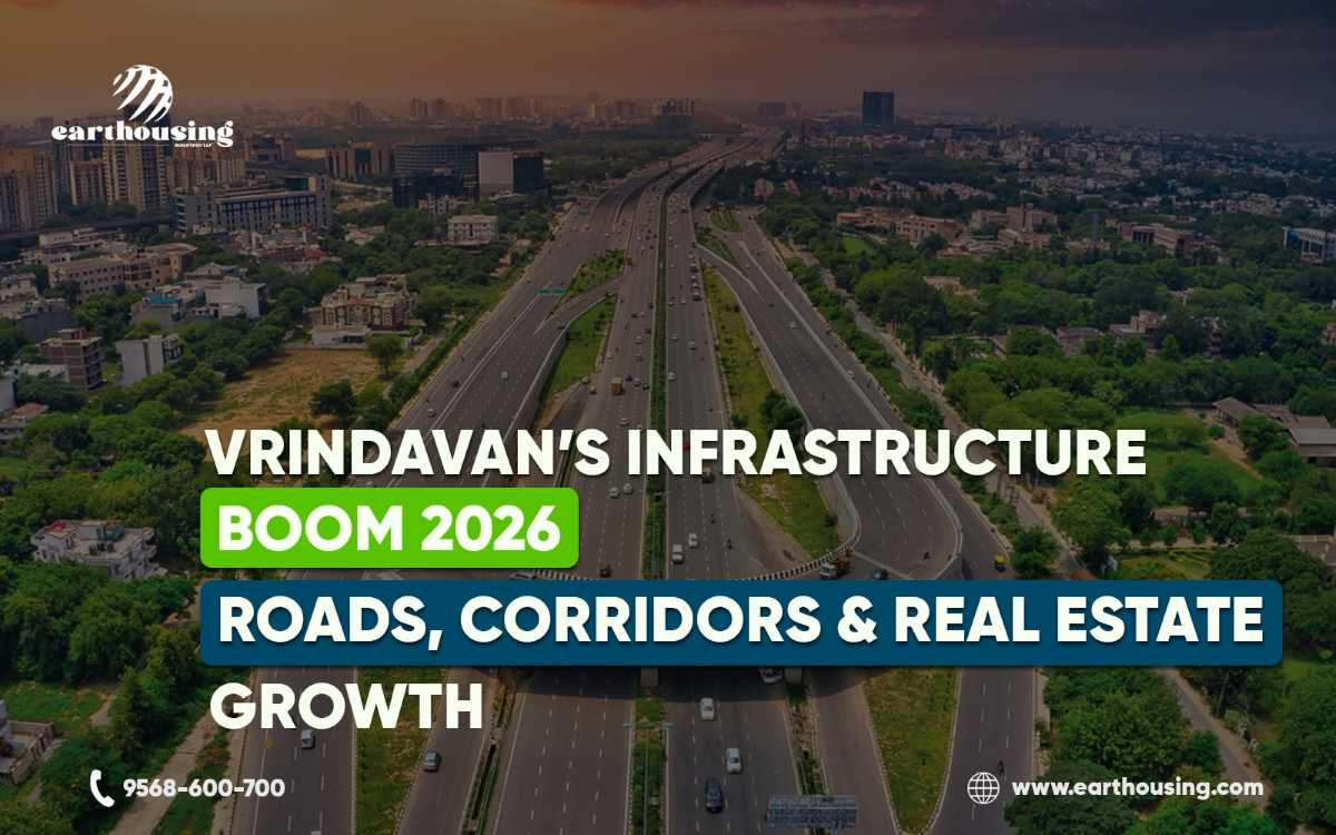 Vrindavan’s Infrastructure Boom 2026: Roads, Corridors & Real Estate Growth