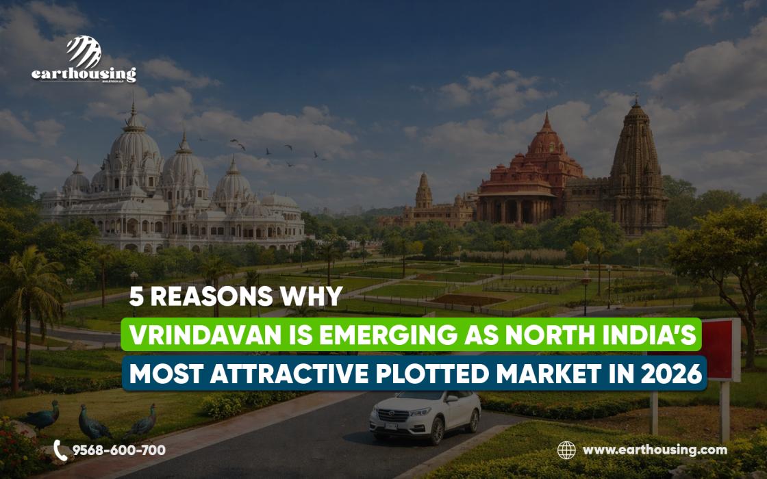 5 Reasons Why Vrindavan Is Emerging as North India’s Most Attractive Plotted Market