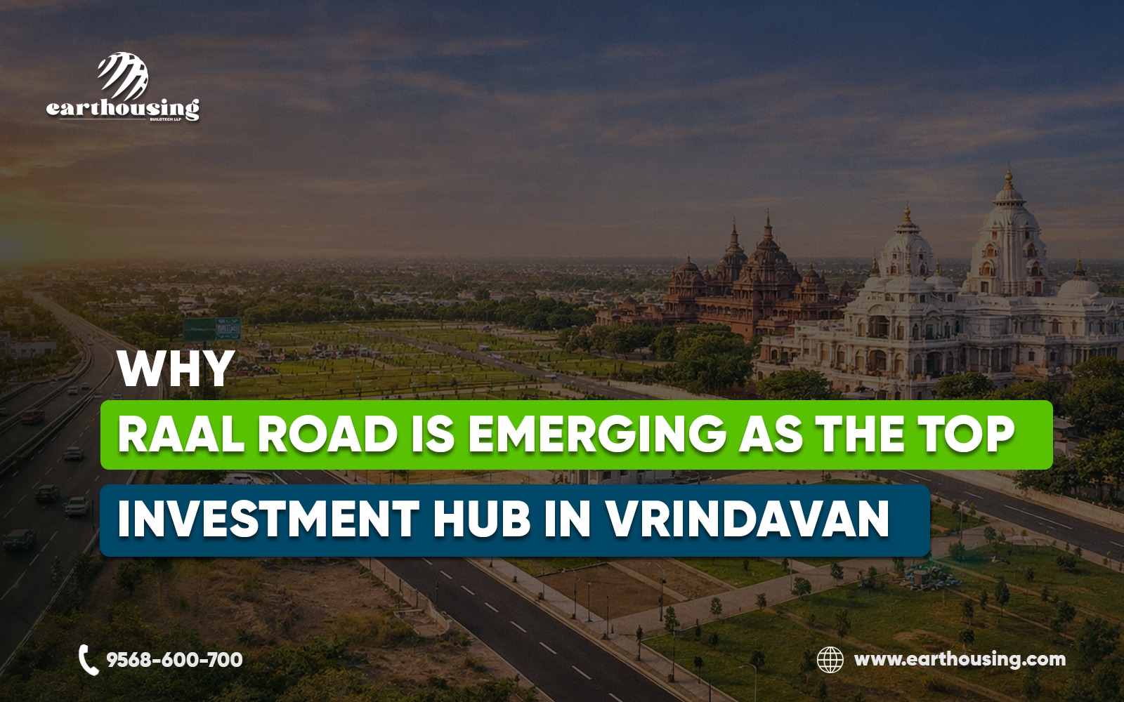 Why Raal Road Is Emerging as the Top Investment Hub in Vrindavan