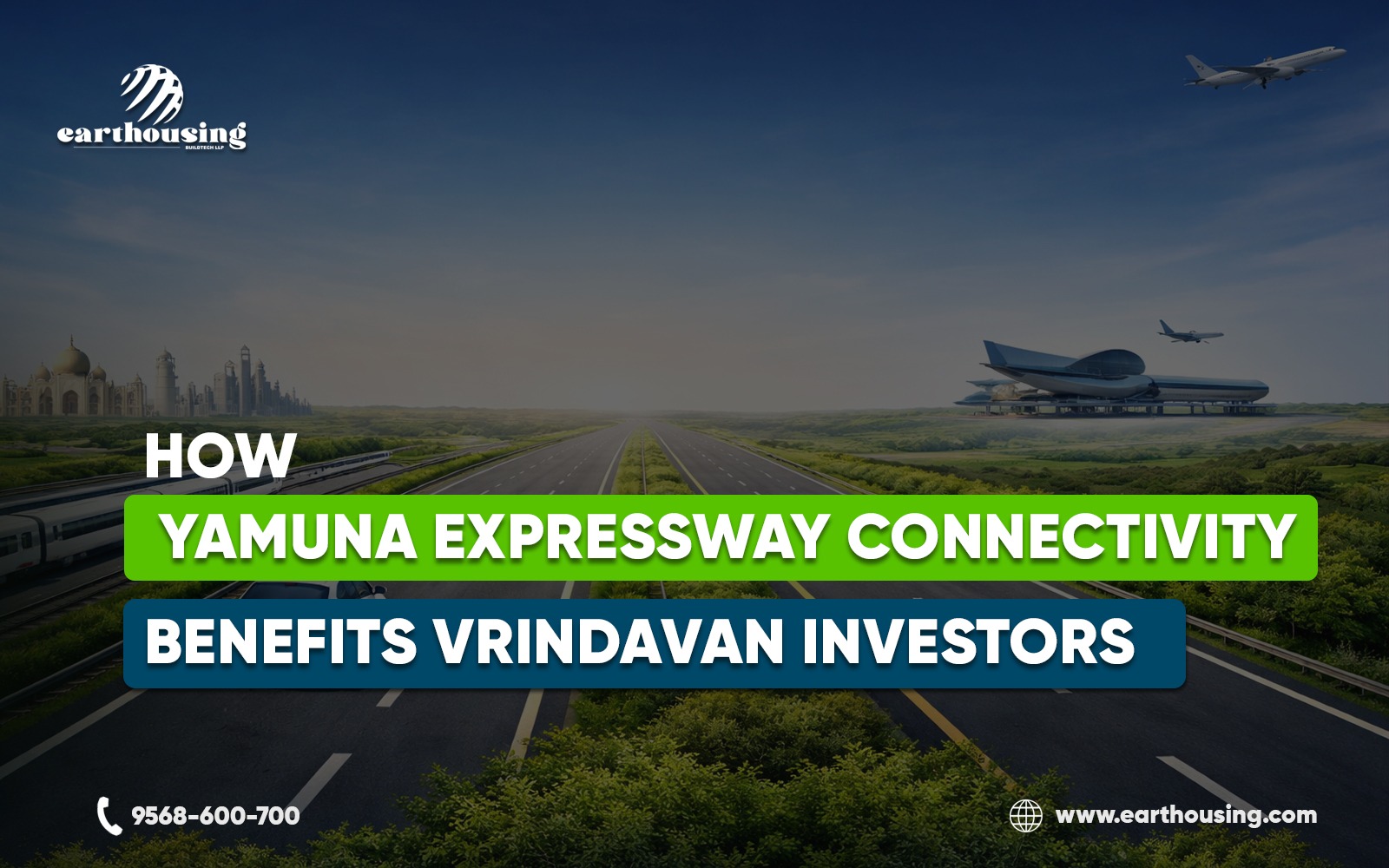 How Yamuna Expressway Connectivity Benefits Vrindavan Investor