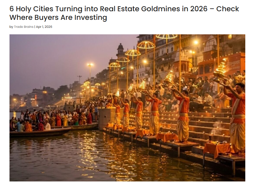 Real Estate Goldmine 2026: Vrindavan Emerges Among India’s Top 6 Holy Cities for High Returns