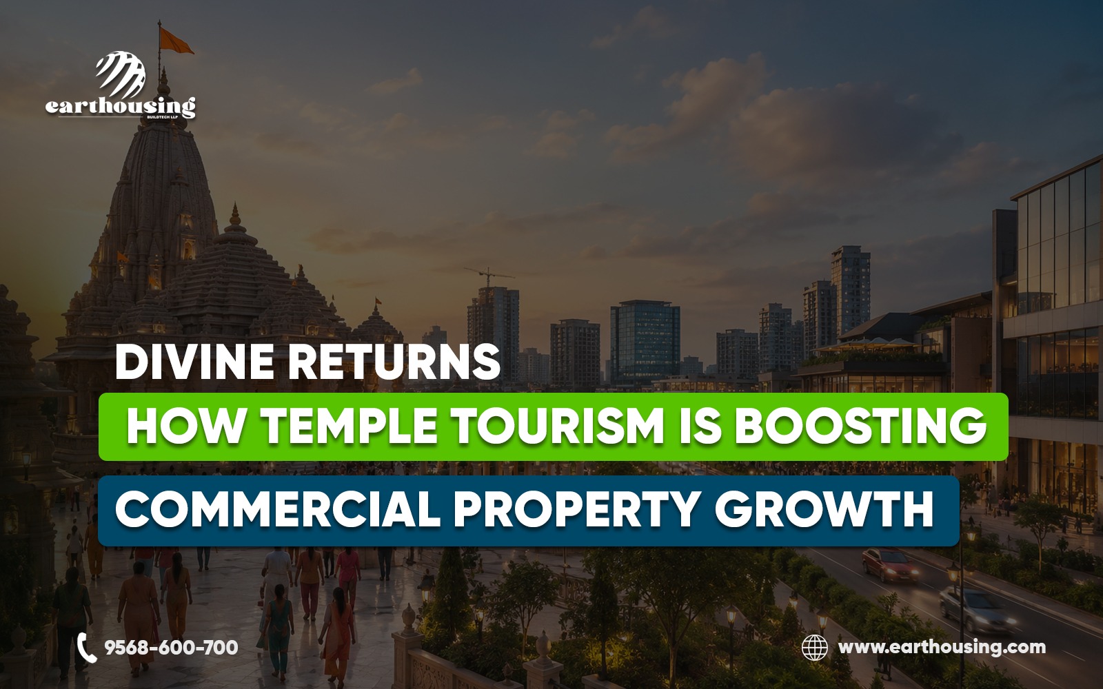 Divine Returns: How Temple Tourism Is Boosting Commercial Property Growth