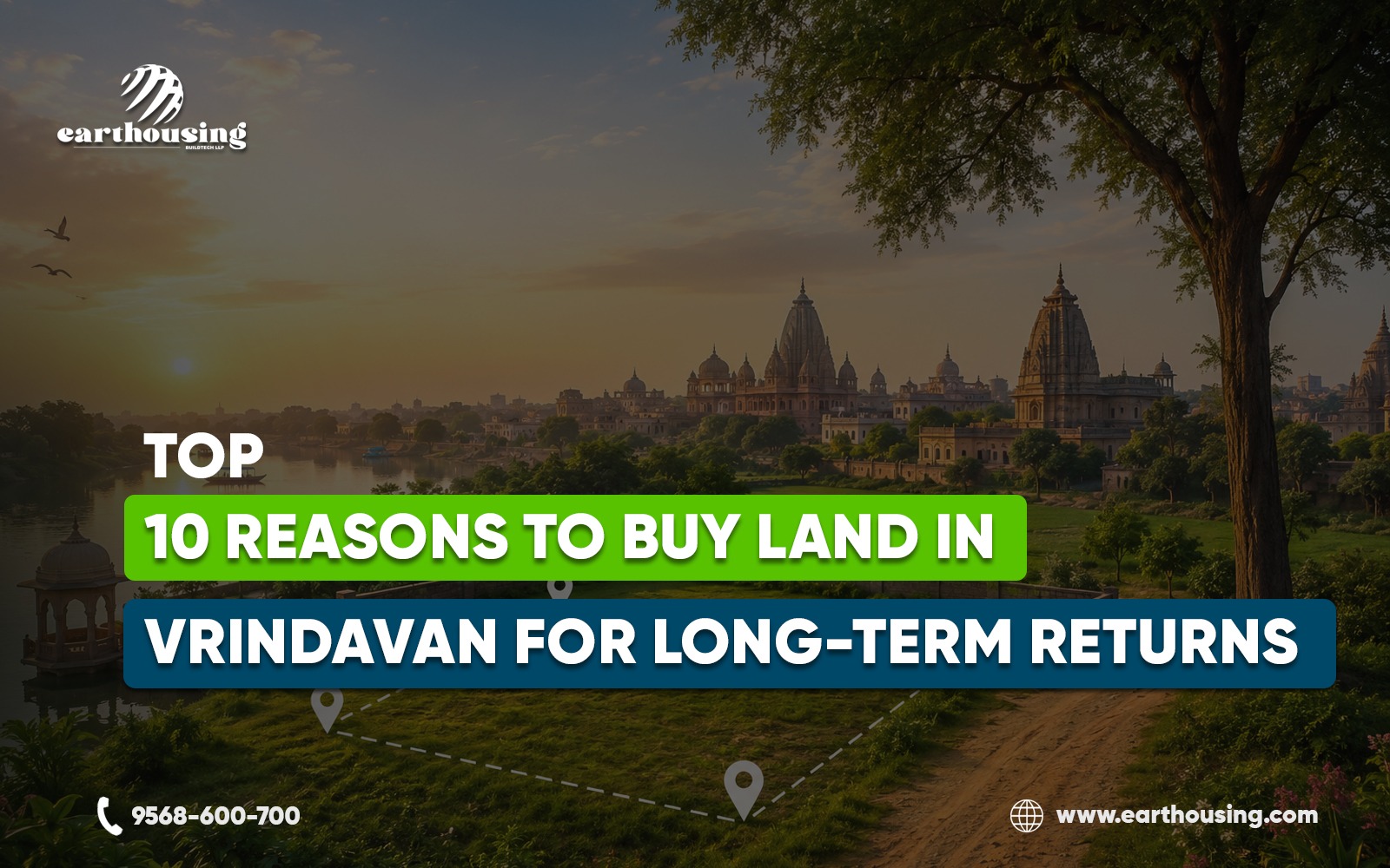 Top 10 Reasons to Buy Land in Vrindavan for Long-Term Returns