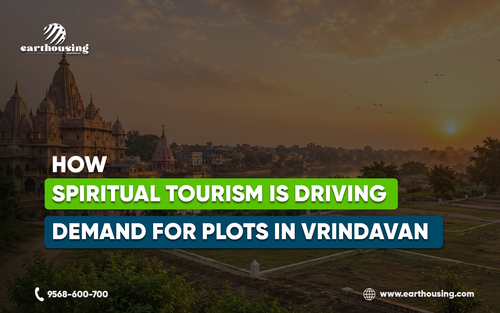 How Spiritual Tourism Is Driving Demand for Plots in Vrindavan