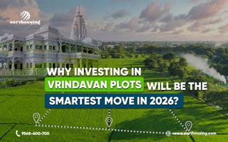 Why Investing in Vrindavan Plots will be the Smartest Move?